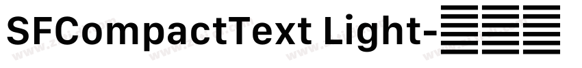 SFCompactText Light字体转换 SFCompactText Light字体转换
